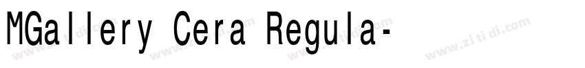 MGallery Cera Regula字体转换